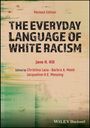 Barbra A. Meek: The Everyday Language of White Racism, Buch