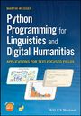 Martin Weisser: Python Programming for Linguistics and Digital Humanities, Buch