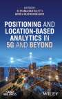 : Positioning and Location-Based Analytics in 5g and Beyond, Buch