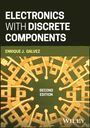 Enrique J. Galvez: Electronics with Discrete Components, Buch