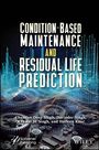 : Condition-Based Maintenance and Residual Life Prediction, Buch