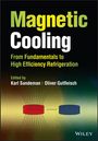 Karl G Sandeman: Magnetic Cooling, Buch