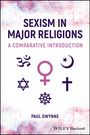 Paul Gwynne: Sexism in Major Religions, Buch