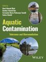 RA Bhat: Aquatic Contamination: Tolerance and Bioremediatio n, Buch