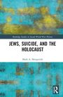 "Jews, Suicide, and the Holocaust" von Mark A. Mengerink, umgeben von abstrakten gelb-türkisen Pinselstrichen.