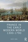 FRANCE IN THE EARLY MODERN WORLD 1300-1790. Gemälde eines geschäftigen Hafens mit Segelschiffen und Menschen.
