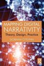 Siobhan O'Flynn: Mapping Digital Narrativity, Buch