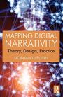 Siobhan O'Flynn: Mapping Digital Narrativity, Buch