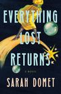 Sarah Domet: Everything Lost Returns, Buch