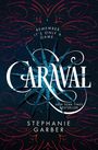 Stephanie Garber: Caraval, Buch