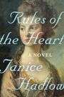 Janice Hadlow: Rules of the Heart, Buch