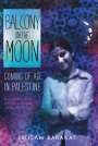 Ibtisam Barakat: Balcony on the Moon, Buch