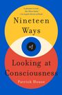 Patrick House: Nineteen Ways of Looking at Consciousness, Buch