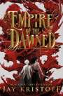 Jay Kristoff: Empire of the Damned, Buch