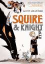 Scott Chantler: Squire & Knight, Buch