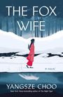 Yangsze Choo: The Fox Wife, Buch