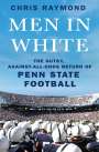 Chris Raymond: Men in White, Buch