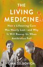 Lina Zeldovich: The Living Medicine, Buch