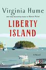 "Virginia Hume. Liberty Island. A Novel." Illustration von Booten im Wasser vor einer bewaldeten Insel im Hintergrund.