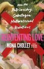 Mona Chollet: Reinventing Love, Buch