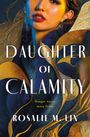Rosalie M Lin: Daughter of Calamity, Buch