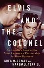 Greg McDonald and Marshall Terrill: Elvis and the Colonel, Buch