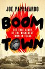 Joe Pappalardo: Boomtown, Buch
