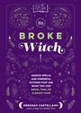 Deborah Castellano: The Broke Witch, Buch