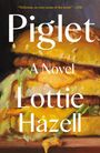 Lottie Hazell: Piglet, Buch