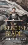 Charlotte Bond: The Fireborne Blade, Buch