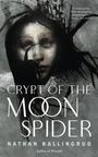 Nathan Ballingrud: Crypt of the Moon Spider, Buch