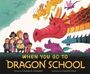 Chelsea M Campbell: When You Go to Dragon School, Buch