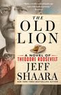 Jeff Shaara: The Old Lion, Buch