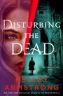 Kelley Armstrong: Disturbing the Dead, Buch