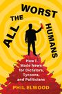 Phil Elwood: All the Worst Humans, Buch