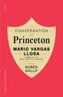 Mario Vargas Llosa: Conversation at Princeton, Buch