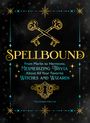 Ida Noe: Spellbound, Buch