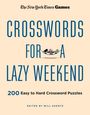 New York Times: New York Times Games Crosswords for a Lazy Weekend, Buch