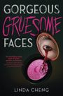 Linda Cheng: Gorgeous Gruesome Faces, Buch