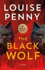 "LOUISE PENNY, THE BLACK WOLF, #1 NEW YORK TIMES BESTSELLER." Zwei Wölfe mit gelben Augen vor rotem Hintergrund.