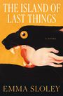 Emma Sloley: The Island of Last Things, Buch