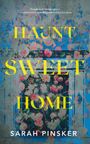 Sarah Pinsker: Haunt Sweet Home, Buch