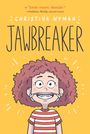 Christina Wyman: Jawbreaker, Buch