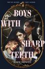 Jenni Howell: Boys with Sharp Teeth, Buch