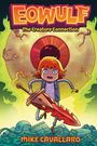Mike Cavallaro: Eowulf: The Creature Connection, Buch