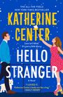 Katherine Center: Hello Stranger, Buch