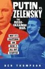 Ben Thompson: Putin Vs Zelensky, Buch