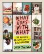 Julia Turshen: What Goes with What, Buch