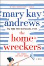 Mary Kay Andrews: The Homewreckers, Buch