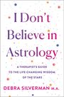Debra Silverman: I Don't Believe in Astrology, Buch